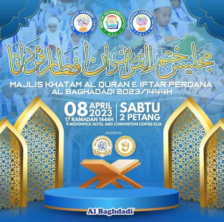 Majlis Khatam Al Quran & Iftar Perdana Al Baghdadi 2023
